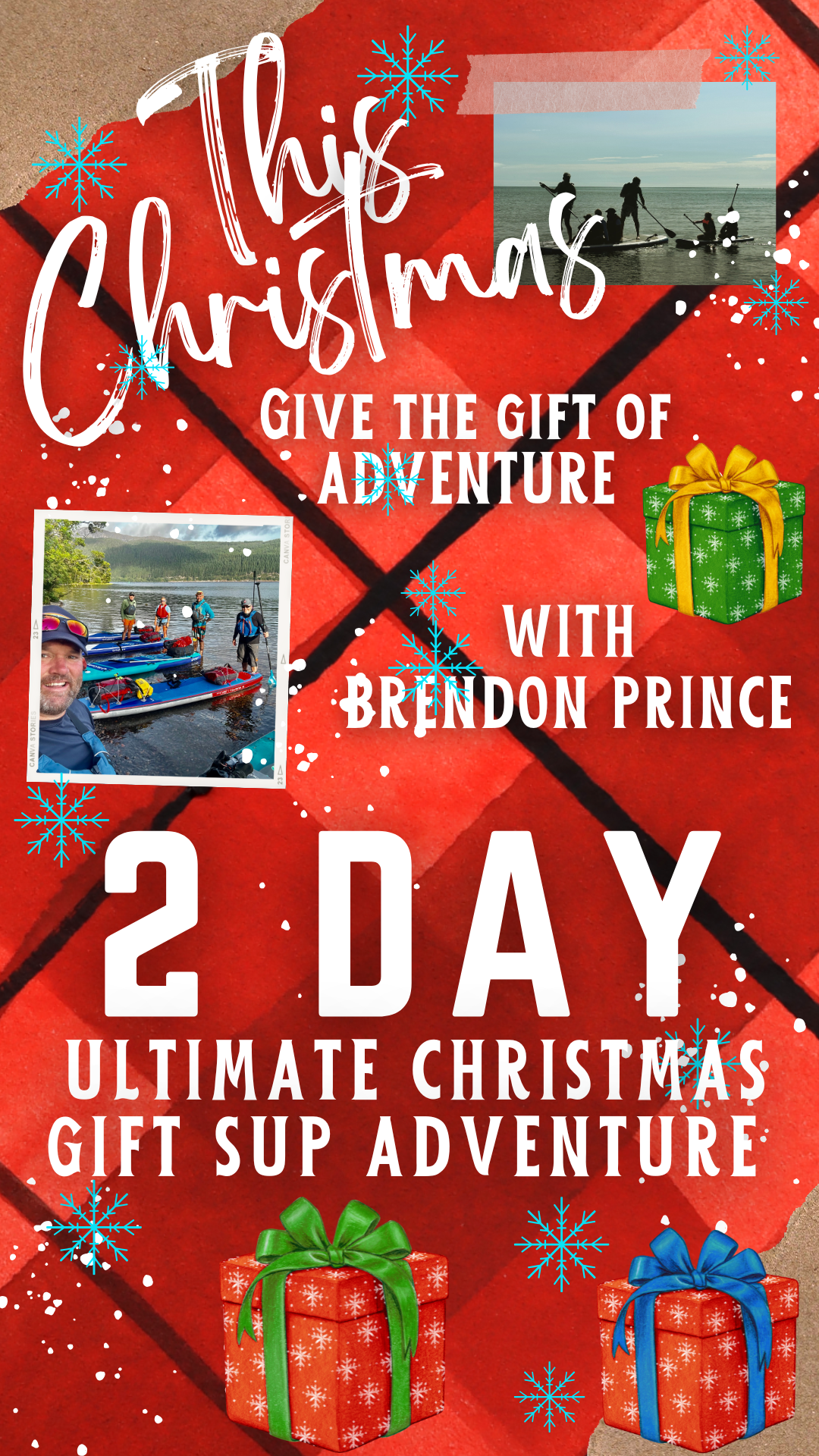 2 day Ultimate Christmas Gift SUP Adventure